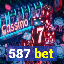 587 bet